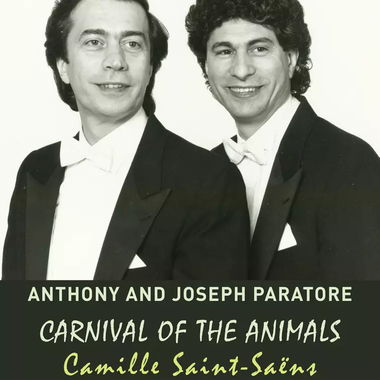 Saint-Saens: Carnival of the Animals – Anthony and Joseph Paratore