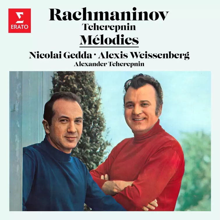 Nicolai Gedda, Alexis Weissenberg & Alexander Tcherepnin - Rachmaninov & Tcherepnin: Mélodies