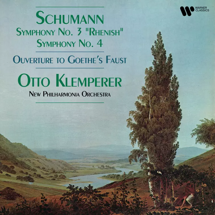 Schumann: Symphonies Nos. 3 "Rhenish" & 4, Overture to Goethe’s Faust