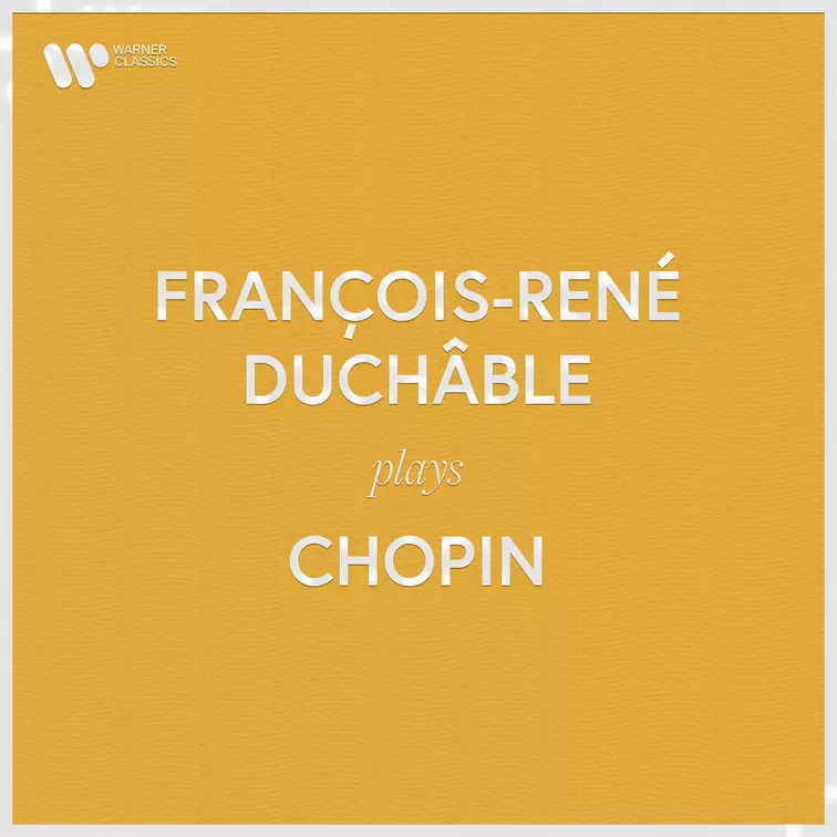 François-René Duchâble Plays Chopin