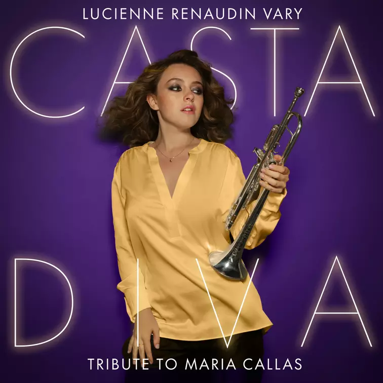 Lucienne Renaudin Vary, Casta Diva, Tribute to Maria Callas