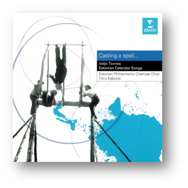 Casting a Spell. Estonian Calendar Songs by Veljo Tormis