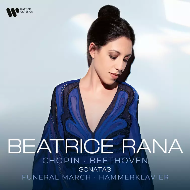 Chopin - Beethoven Sonatas Funeral March, Hammerklavier Beatrice Rana