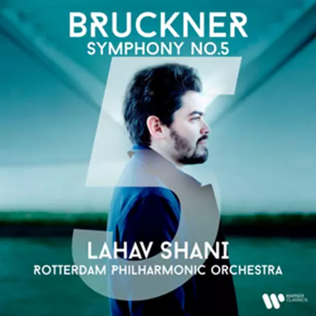 Lahav Shani - Bruckner: Symphony No. 5.jpg