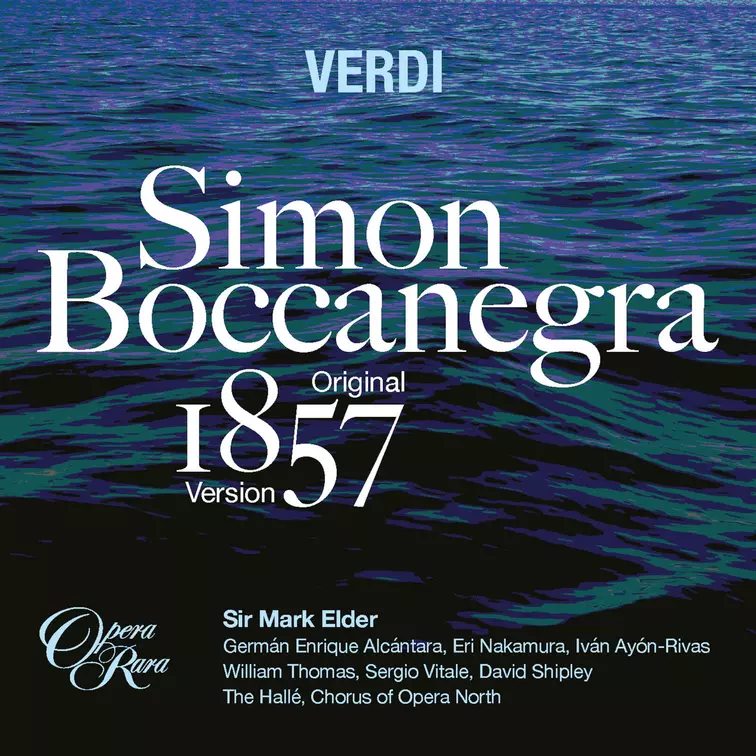 Verdi: Simon Boccanegra (1857 Version)