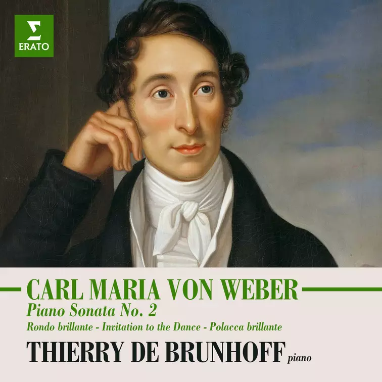 Weber: Piano Sonata No. 2, Rondo brillante, Invitation to the Dance & Polacca brillante