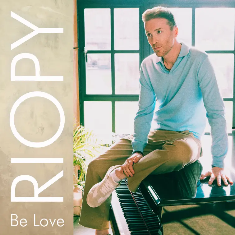 RIOPY Be Love