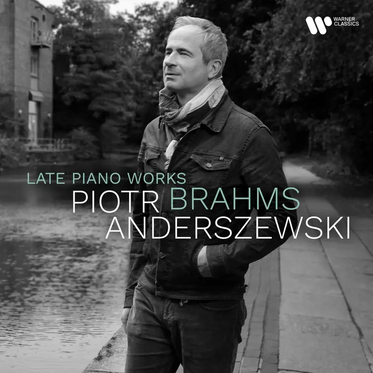 Brahms: Late Piano Works
