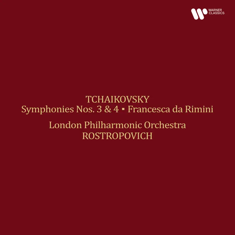 Tchaikovsky: Symphonies Nos. 3 ʺPolishʺ & 4, Francesca da Rimini (Remastered)