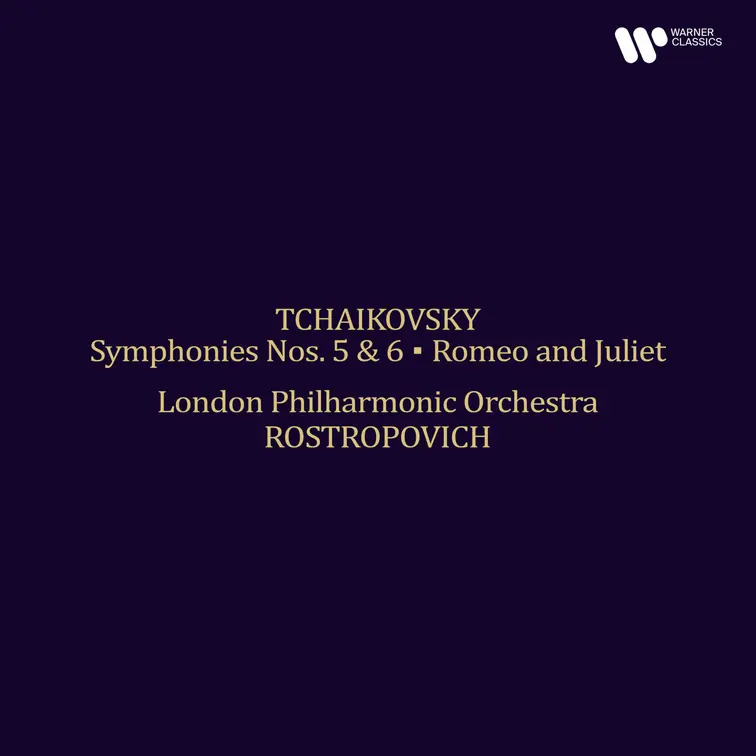 Tchaikovsky: Symphonies Nos. 5 & 6, Romeo and Juliet (Remastered 2025)