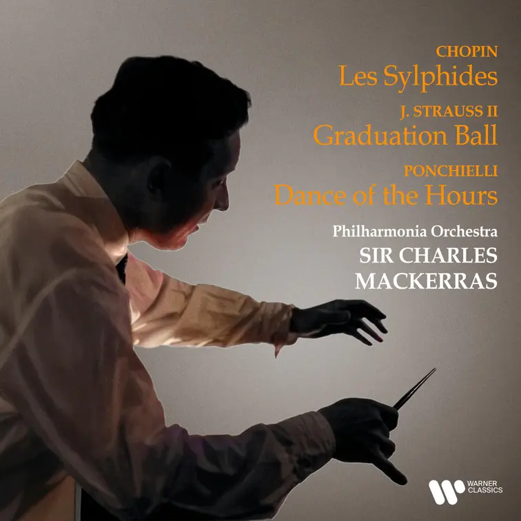 Chopin: Les Sylphides - Strauss: Graduation Ball - Ponchielli: Dance of the Hours