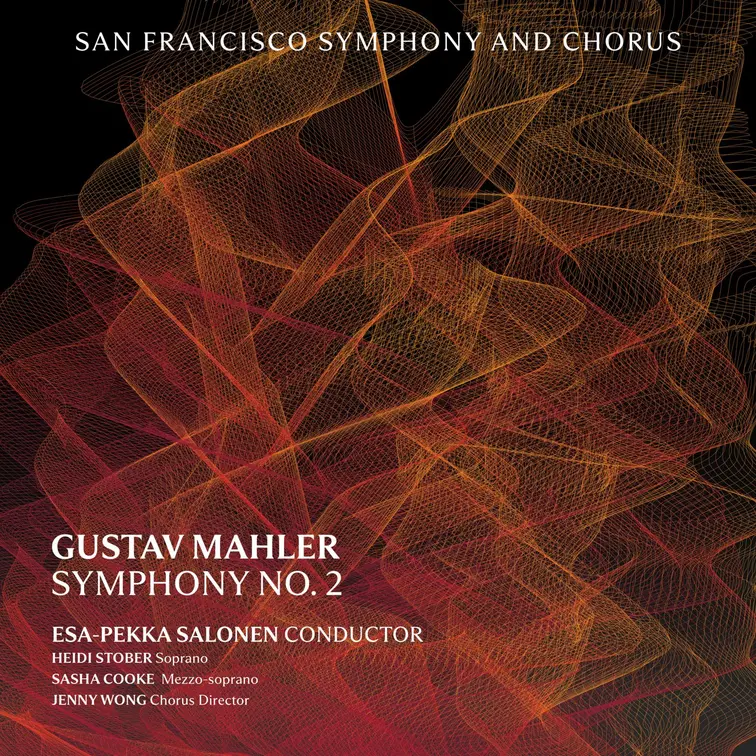 Mahler: Symphony No. 2 in C Minor “Resurrection” 