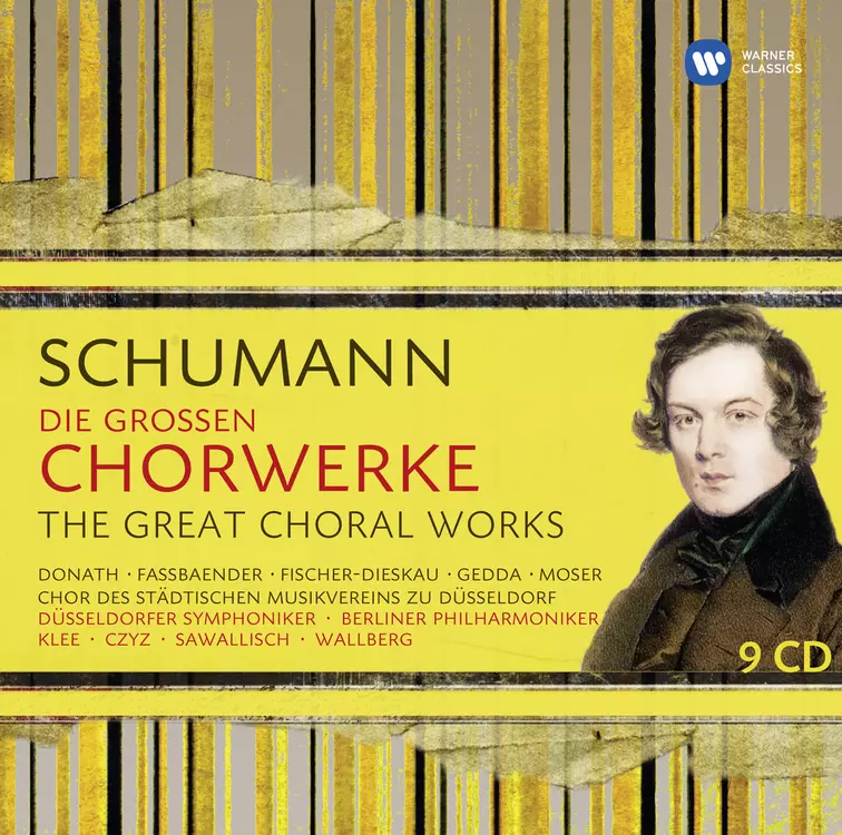 Schumann: Die Großen Chorwerke / The Great Choral