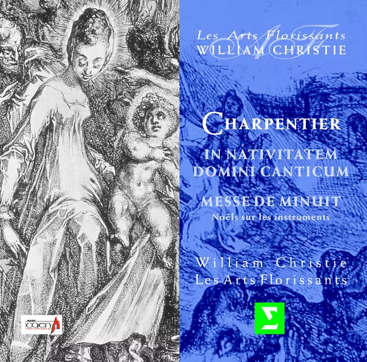 Charpentier: In Nativitatem Domini Canticum; Messe de Minuit pour Noël; Noël sur les instruments
