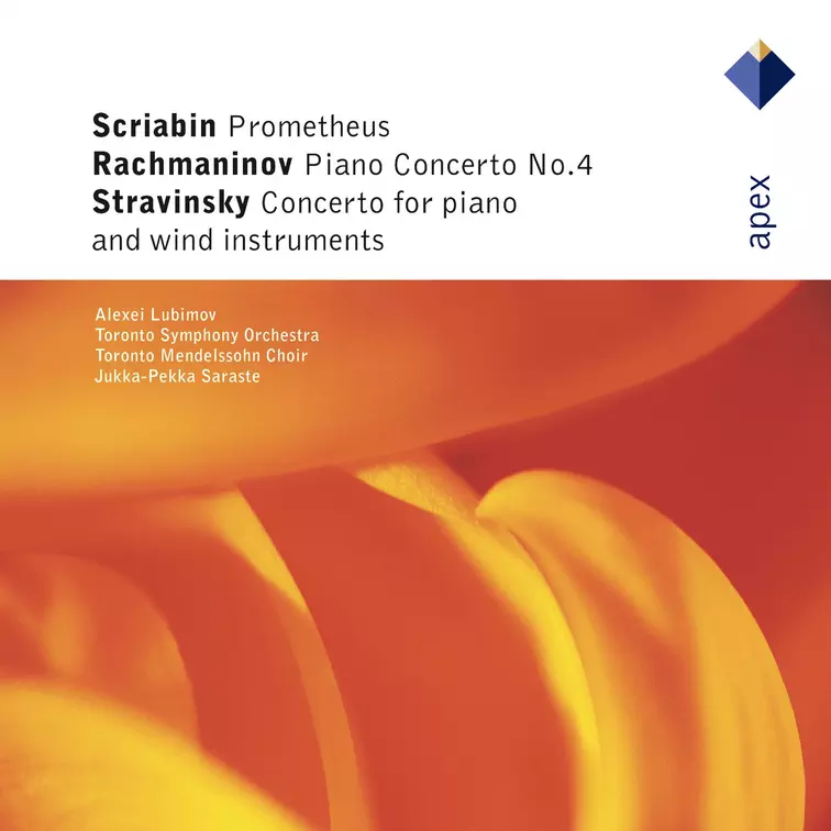 Rachmaninov : Piano Concerto No.4 - Stravinsky : Concerto for Piano and Wind Instruments - Scriabin : Prométhée [Apex]