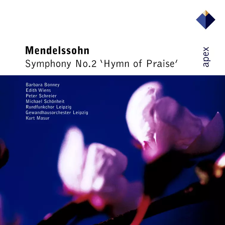 Mendelssohn : Symphony No. 2, 'Hymn Of Praise'