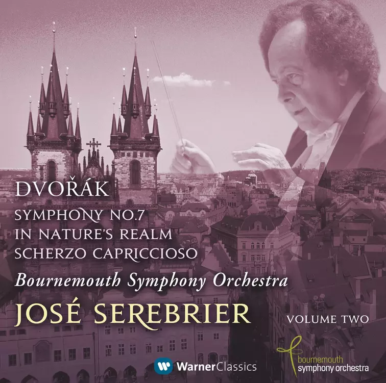 Dvorák: Symphony 7 Op.70, In Nature's Realm, Scherzo Capriccioso Op.66, Slavonic Dance Op. 46:8