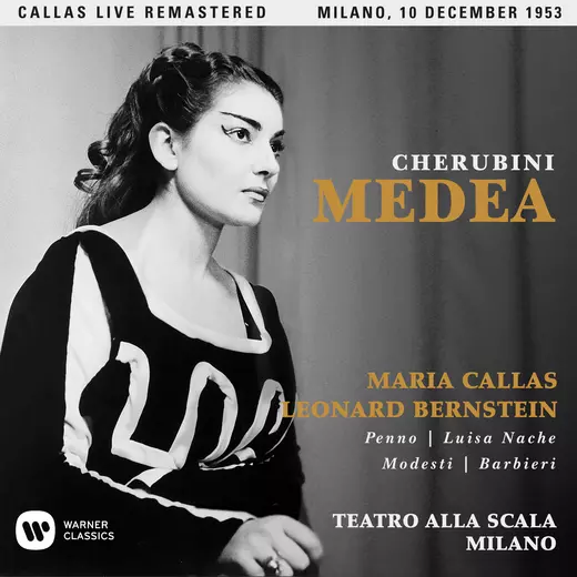Cherubini: Medea (1953 - Milan) - Callas Live Remastered