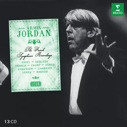 Armin Jordan: The French Symphonic Recordings