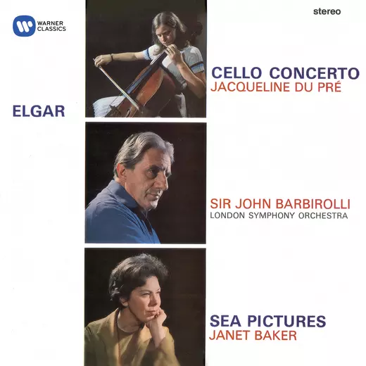 Elgar: Cello Concerto, Sea Pictures