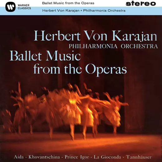 Karajan Mastered for iTunes (Ballet Music from the Operas)