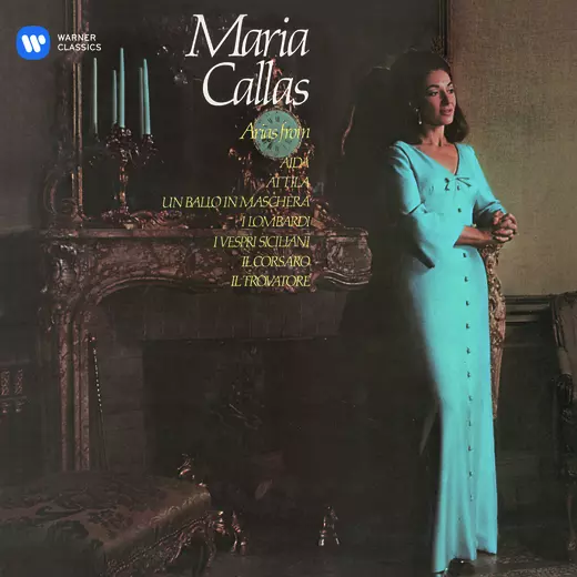 Callas sings Arias from Verdi Operas - Callas Remastered