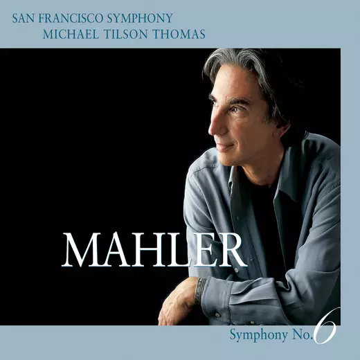 Mahler: Symphony No. 6