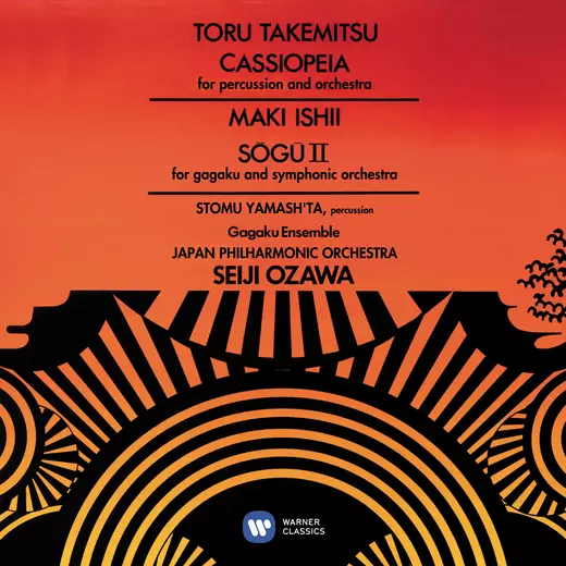 Ishii: Sō-Gū II - Takemitsu: Cassiopeia