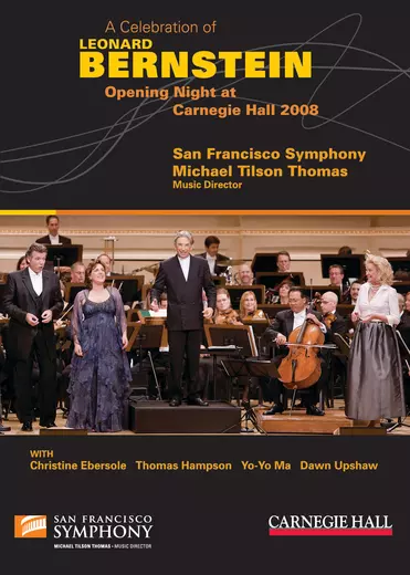 A Celebration of Leonard Bernstein: Opening Night at Carnegie Hall 2008