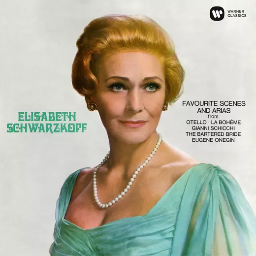 Favourite Scenes and Arias Elisabeth Schwarzkopf