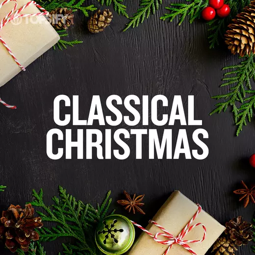 Classical Christmas Topsify Playlist