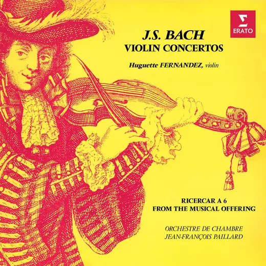 Bach: Violin Concertos & Ricercar from The Musical Offering