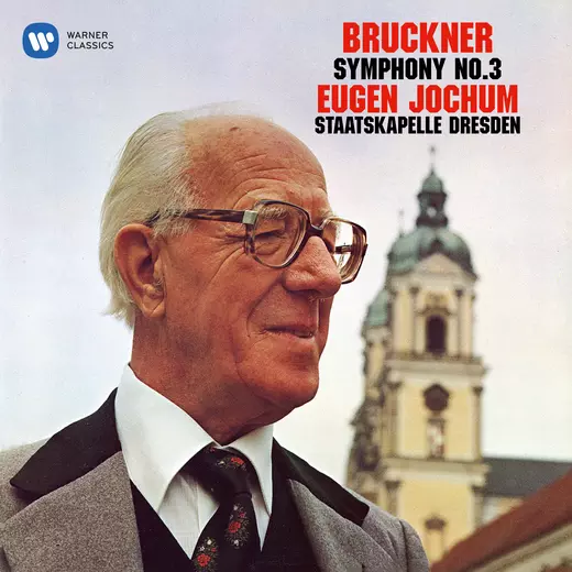 Bruckner: Symphony No. 3 (1889 Version)
