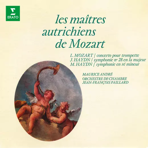 L. Mozart, J. & M. Haydn: Les maîtres autrichiens de Mozart