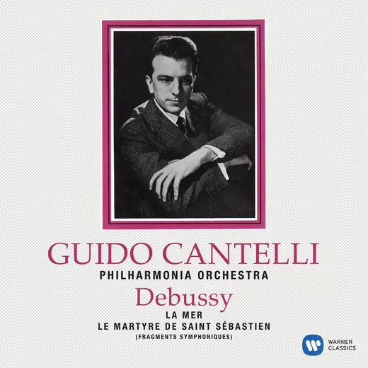 Debussy: La Mer & Le Martyre de saint Sébastien