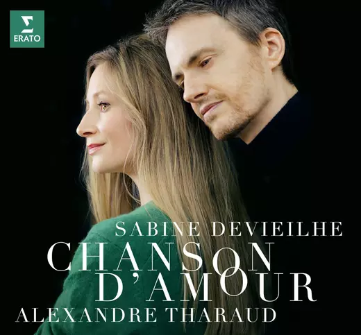 Chanson d’amour Sabine Devieilhe Alexandre Tharaud