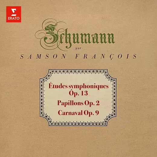 Schumann: Études symphoniques, Papillons & Carnaval