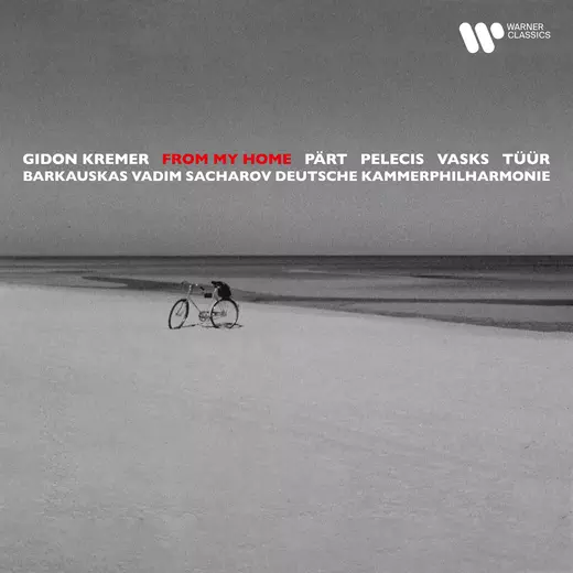 From My Home, Music from the Baltic Countries by Pärt, Tüür & Vasks 