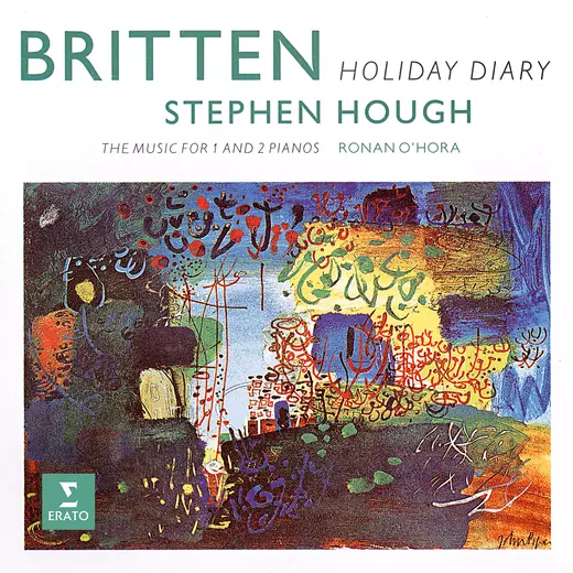 Britten: Holiday Diary & Other Pieces for One and Two Pianos