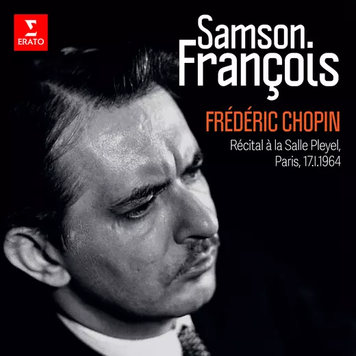 Récital Chopin (Live at Salle Pleyel, Paris, 17.I.1964)