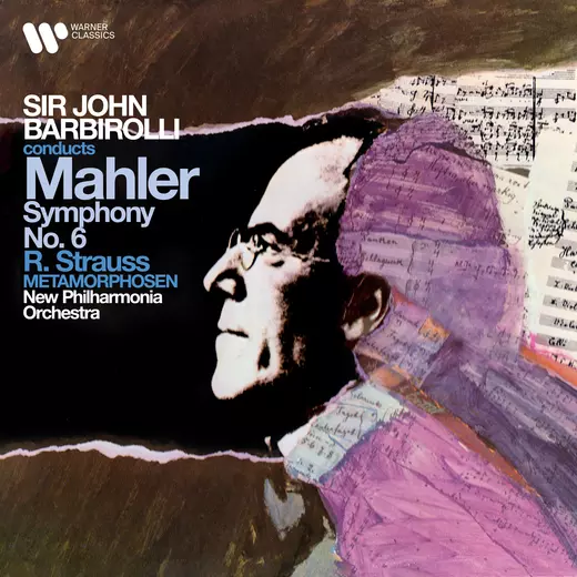 Mahler: Symphony No. 6 - Strauss: Metamorphosen
