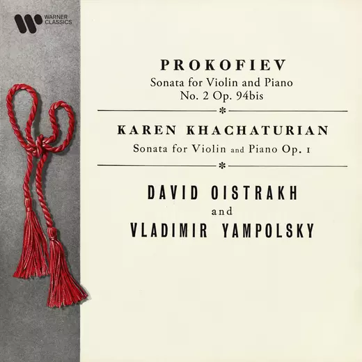 Prokofiev: Violin Sonata No. 2 - K. Khachaturian: Violin Sonata