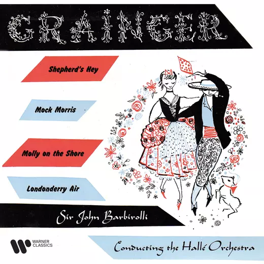 Grainger: Shepherd's Hey, Mock Morris, Molly on the Shore & Londonderry Air