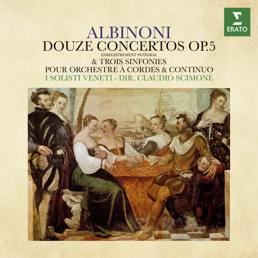 Albinoni: Douze concertos, Op. 5 & Trois sinfonies
