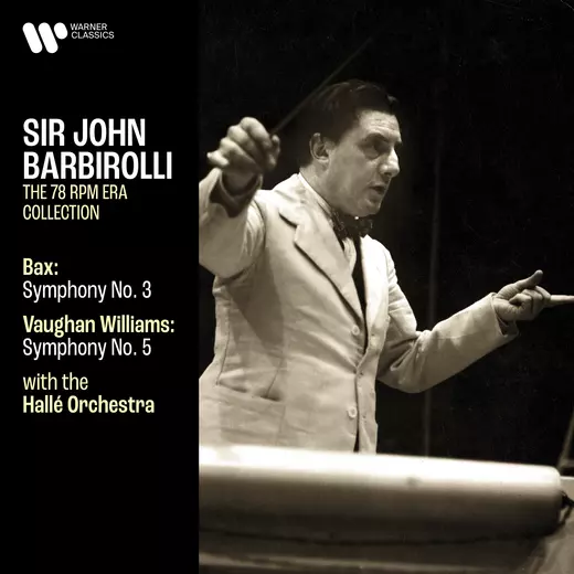 Bax: Symphony No. 3 - Vaughan Williams: Symphony No. 5