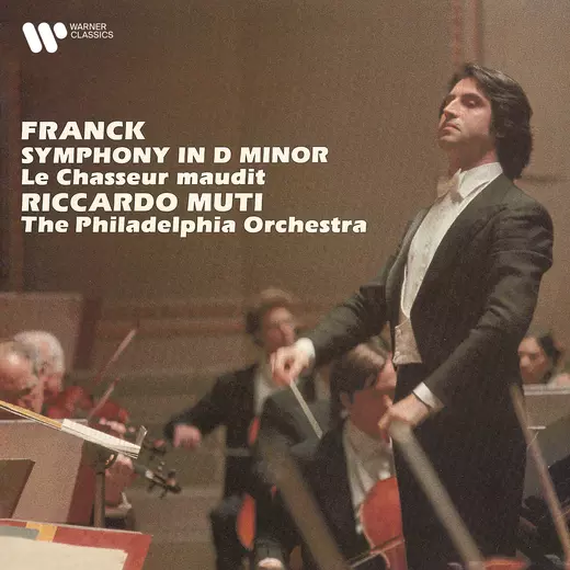 Franck: Symphony in D Minor & Le Chasseur maudit