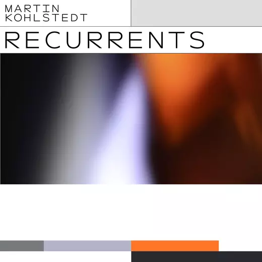 RECURRENTS Martin Kohlstedt