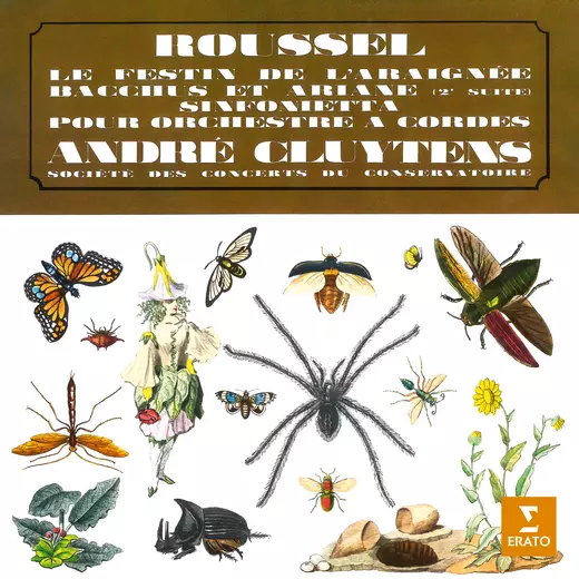Roussel: Le festin de l'araignée, Suite No. 2 de Bacchus et Ariane & Sinfonietta