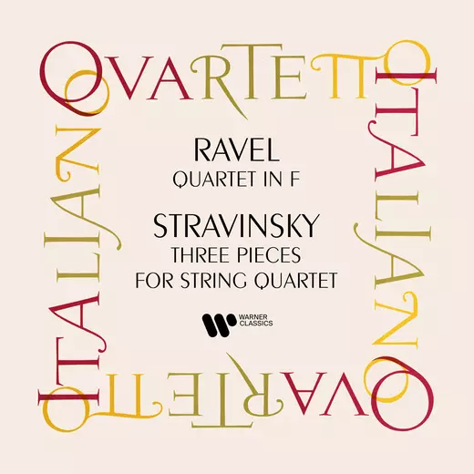 Ravel: String Quartet - Stravinsky: Three Pieces for String Quartet