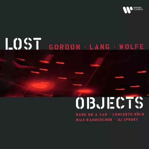 Gordon, Lang & Wolfe: Lost Objects